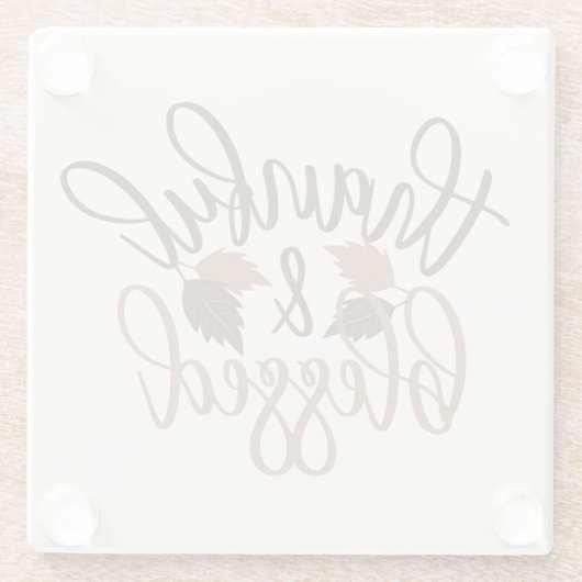 Thankful & Blessed Glazen Onderzetter (Achterkant)