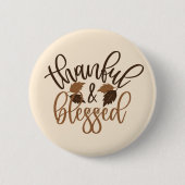 Thankful & Blessed Ronde Button 5,7 Cm (Voorkant)