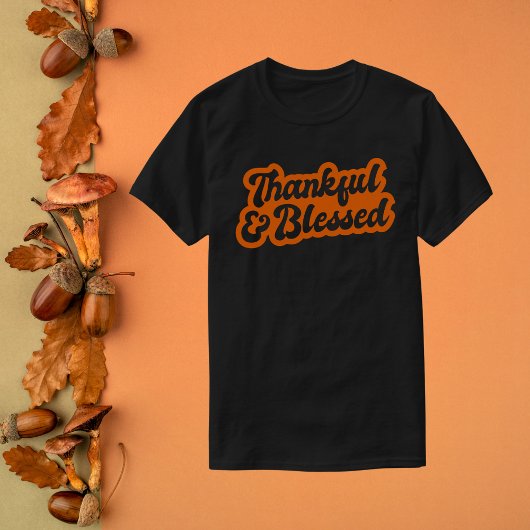 Thankful & Blessed T-shirt
