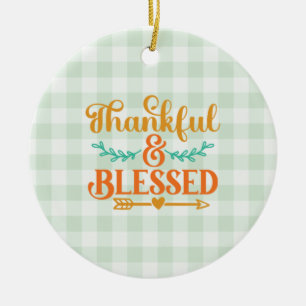 Thankful en Blessed Keramisch Ornament