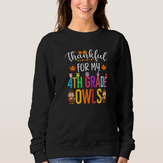 Thankful for my 4th Grade Owls Thanksgiving Owls T Trui (Voorkant)