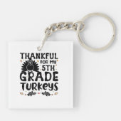 Thankful For My 5th Grade Turkeys Sleutelhanger (Achterkant)