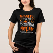 Thankful For My Beautiful Mom Thanksgiving Holiday Tri-Blend Shirt (Voorkant)