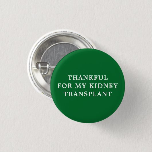 Thankful for My Kidney Transplant - Green Ronde Button 3,2 Cm (Voorkant /achterkant)