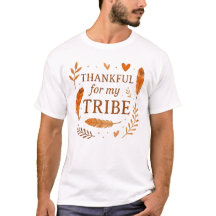 Thankful For My Tribe T-Shirt