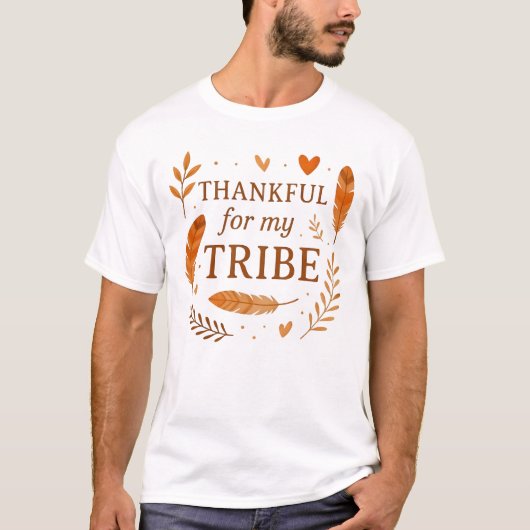 Thankful For My Tribe T-Shirt (Voorkant)