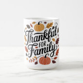 Thankful for the Ones Who Matter Most Koffiemok (Center)