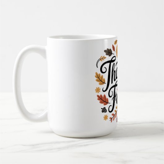 Thankful for the Ones Who Matter Most Koffiemok (Links)