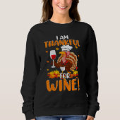 Thankful For Wine Turkey Chef Wine Drinking Thanks Trui (Voorkant)