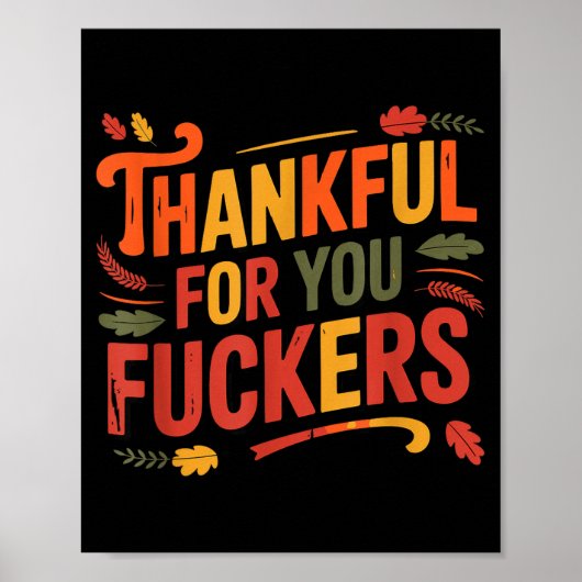 Thankful For You Forers Funny Thanksgiving Friends Poster (Voorkant)