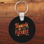 Thankful For You Forers Funny Thanksgiving Friends Sleutelhanger (Voorkant)