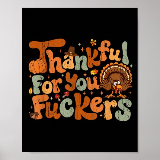 Thankful For You Forers, Funny Thanksgiving  Poster (Voorkant)