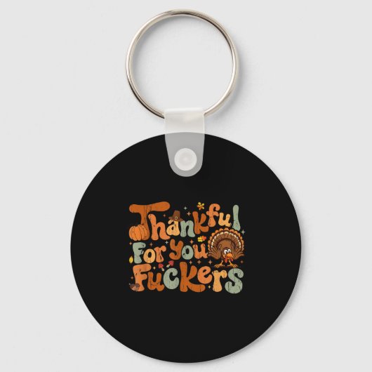 Thankful For You Forers, Funny Thanksgiving Sleutelhanger (Voorkant)