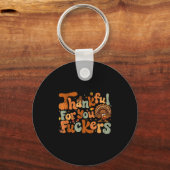 Thankful For You Forers, Funny Thanksgiving Sleutelhanger (Voorkant)