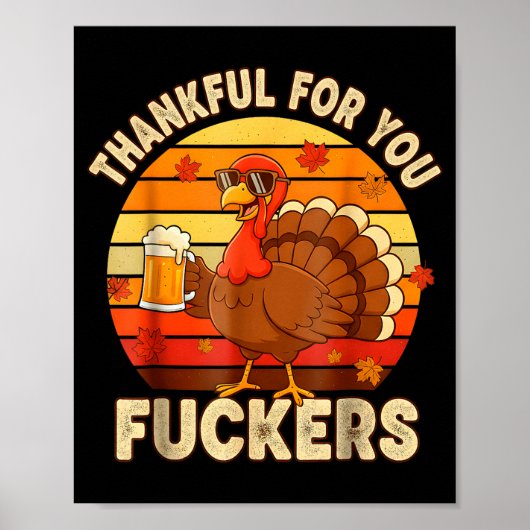 Thankful For You Forers Thanksgiving Happy Turkey  Poster (Voorkant)