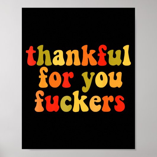 Thankful For You Forers Thanksgiving Happy Turkey Poster (Voorkant)