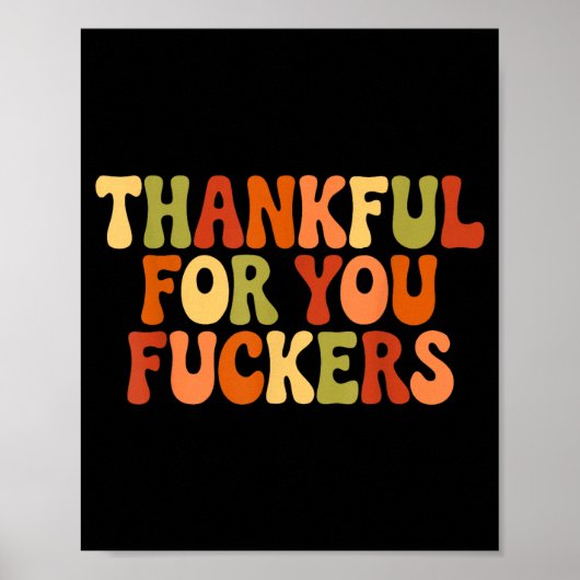 Thankful For You Forers Thanksgiving Happy Turkey Poster (Voorkant)