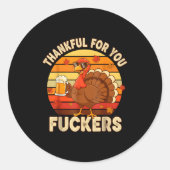 Thankful For You Forers Thanksgiving Happy Turkey  Ronde Sticker (Voorkant)
