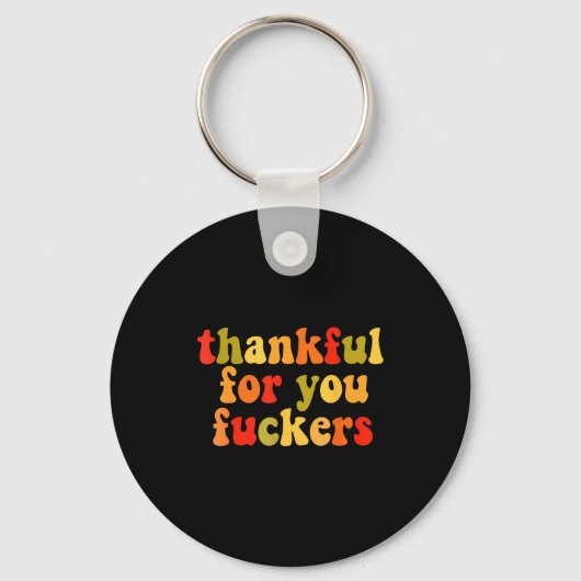 Thankful For You Forers Thanksgiving Happy Turkey Sleutelhanger (Voorkant)
