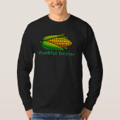 Thankful forever corn  t-shirt (Voorkant)