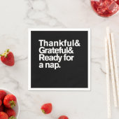 Thankful Grateful and Ready For a Nap Funny Thanks Servet (Insitu)