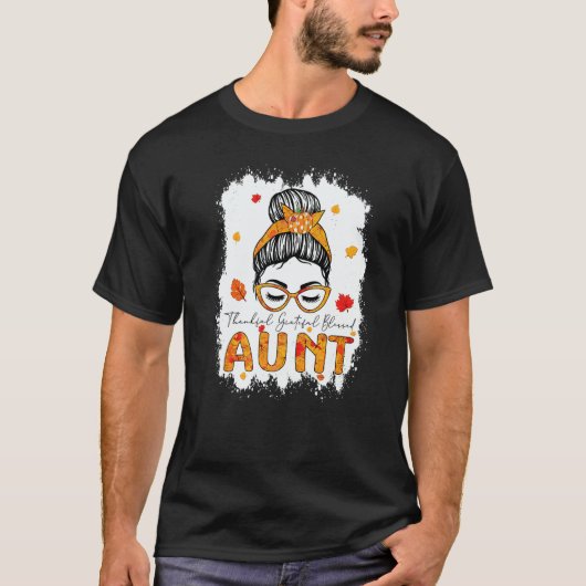 Thankful Grateful Blessed Aunt Pumpkins Messy Bun T-shirt (Voorkant)