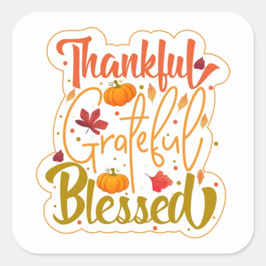 Thankful Grateful Blessed: Autumn’s Heartbeat Vierkante Sticker (Voorkant)