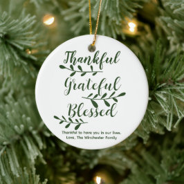 Thankful Grateful Blessed dark green modern script Keramisch Ornament