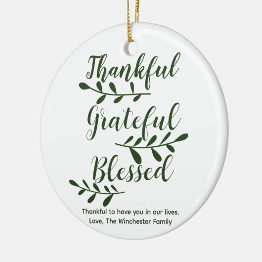 Thankful Grateful Blessed dark green modern script Keramisch Ornament (Links)
