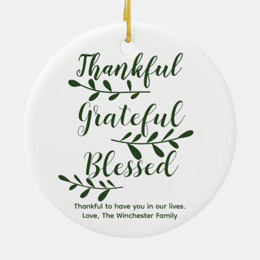 Thankful Grateful Blessed dark green modern script Keramisch Ornament (Achterkant)