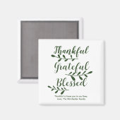 Thankful Grateful Blessed dark green modern script Magneet (Voorkant / Achterkant)