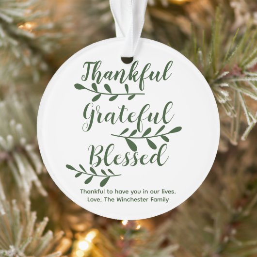 Thankful Grateful Blessed dark green modern script Ornament (Boom)