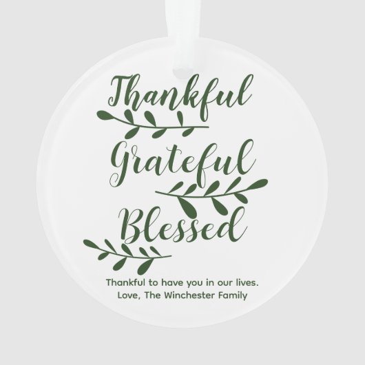 Thankful Grateful Blessed dark green modern script Ornament (achterkant)