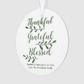 Thankful Grateful Blessed dark green modern script Ornament (voorkant)