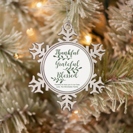 Thankful Grateful Blessed dark green modern script Tin Sneeuwvlok Ornament (Boom)