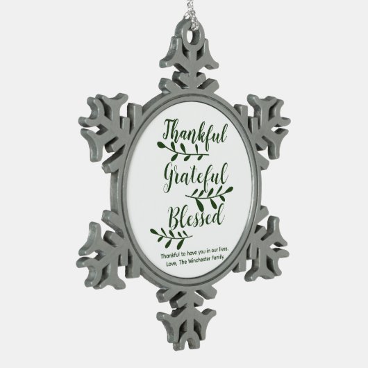 Thankful Grateful Blessed dark green modern script Tin Sneeuwvlok Ornament (Links)