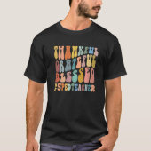 Thankful Grateful Blessed Groovy Teaching SPED Tea T-shirt (Voorkant)