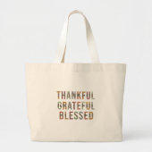 Thankful, Grateful, Blessed Grote Tote Bag (Voorkant)