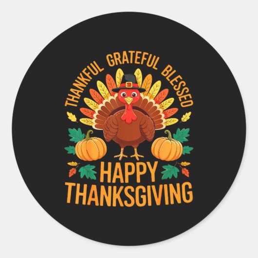 Thankful Grateful Blessed Happy Thanksgiving Shirt Ronde Sticker (Voorkant)