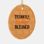 Thankful, Grateful, Blessed Keramisch Ornament (Rechts)