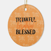 Thankful, Grateful, Blessed Keramisch Ornament (Links)