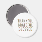 Thankful, Grateful, Blessed Magneet (Voorkant / Achterkant)