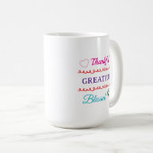 Thankful Grateful Blessed Mug | Faith Inspired Cof Koffiemok (Voorkant rechts)