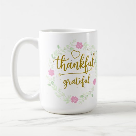 Thankful Grateful Blessed Mug – Positive Inspirati Koffiemok (Links)