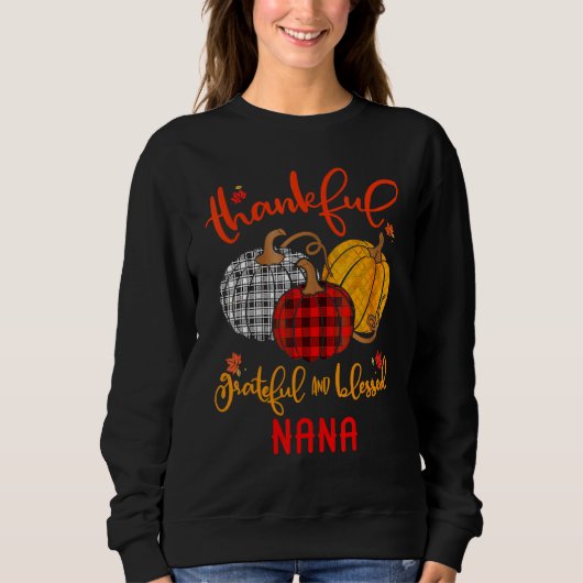 Thankful Grateful Blessed Nana Autumn Fall Pumpkin Trui (Voorkant)