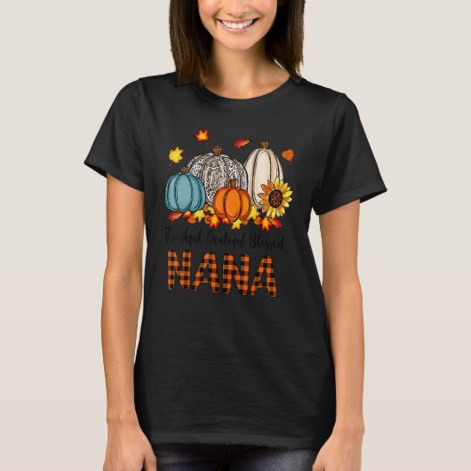 Thankful Grateful Blessed Nana Pumpkins Fall Thank T-shirt (Voorkant)