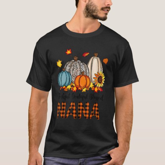 Thankful Grateful Blessed Nana Pumpkins Fall Thank T-shirt (Voorkant)