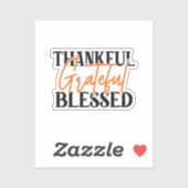 Thankful, Grateful, Blessed Sticker (Vel)