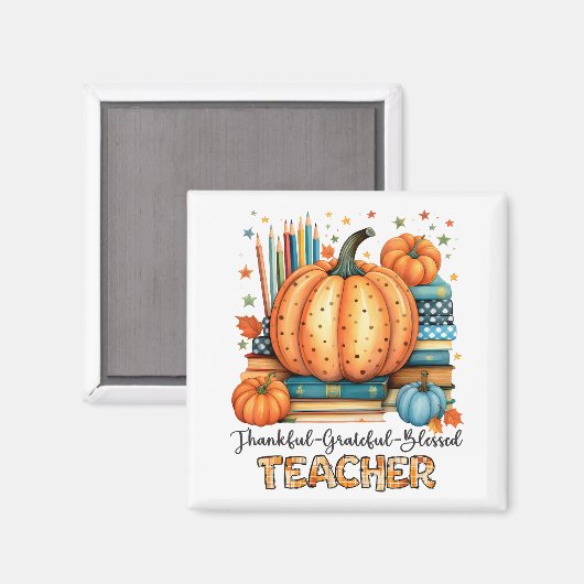Thankful Grateful Blessed Teacher Appreciation Magneet (Voorkant / Achterkant)