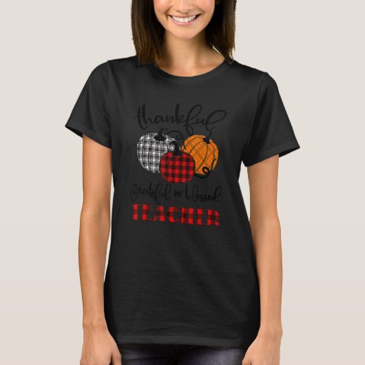 Thankful Grateful Blessed Teacher Autumn Fall Pump T-shirt (Voorkant)